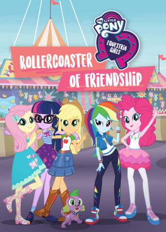 My Little Pony: Equestria Girls - Rollercoaster of Friendship (2018)