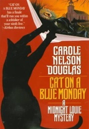 Cat on a Blue Monday (Carole Nelson Douglas)