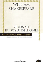 Veronalı İki Soylu Delikanlı (William Shakespeare)
