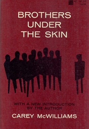 Brothers Under the Skin (Carey McWilliams)