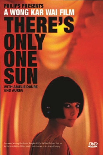 There's Only One Sun (2007)