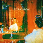 That Petrol Emotion-Manic Pop Thrill