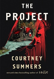 The Project (Courtney Summers)