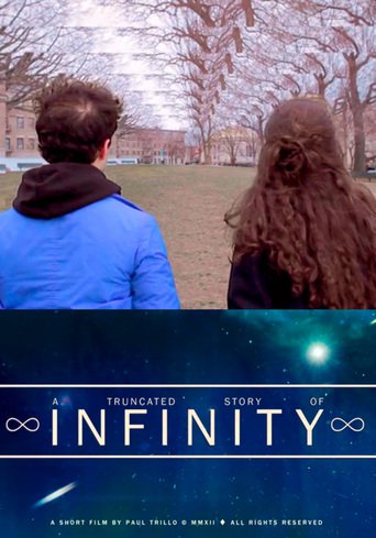 A Truncated Story of Infinity (2012)