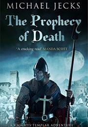 The Prophecy of Death (Michael Jecks)
