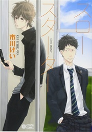 Slow Starter (Ichikawa Kei)