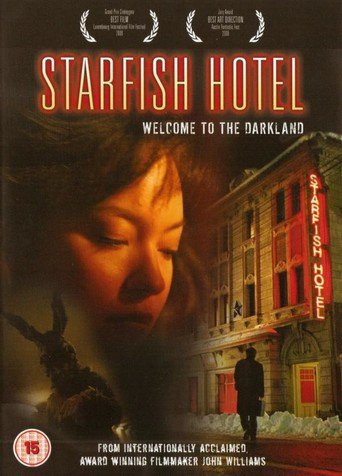 Starfish Hotel (2007)