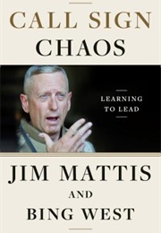 Call Sign Chaos (Jim Mattis and Bing West)
