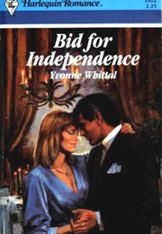 Bid for Independence (Yvonne  Whittal)