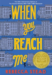 When You Reach Me (Rebecca Stead)