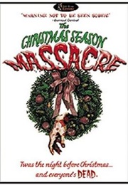 The Christmas Season Massacre (2001)