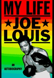 Joe Louis: My Life (Joe Louis)