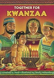 Together for Kwanzaa (Juwanda G. Ford)