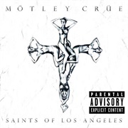 Mötley Crüe - Saints of Los Angeles