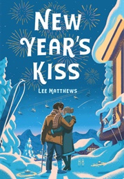 New Year&#39;s Kiss (Lee Matthews)
