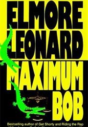 Maximum Bob (Elmore Leonard)