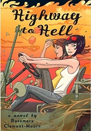 Highway to Hell (Rosemary Clement-Moore)