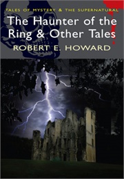 The Haunter of the Ring (Howard)