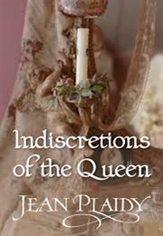 Indescretions of the Queen (Jean Plaidy)