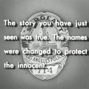 The Names Were Changed to Protect the Innocent-Dragnet