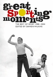 Great Sporting Moments (Damien Wilkins)