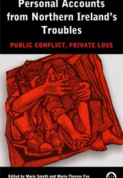 Personal Accounts From Northern Ireland's Troubles (Marie Smyth & Marie-Therese Fay)