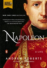 Napoleon: A Life (Andrew Roberts)