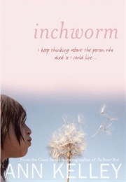 Inchworm (Ann Kelley)