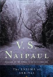 The Enigma of Arrival (V.S. Naipaul)