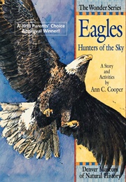 Eagles: Hunters of the Sky (Ann Cooper)
