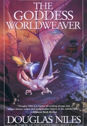 The Goddess Worldweaver (Douglas Niles)