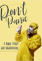 Don't Panic: A Bible Study for Quarantine (Leeanna Chronister)