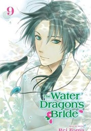 The Water Dragon's Bride Volume 9 (Rei Toma)