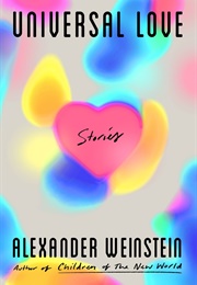 Universal Love (Alexander Weinstein)