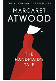 The Handmaid's Tale (Margaret Atwood)