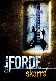 Skarrs (Catherine Forde)