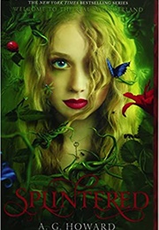 Splintered (A. G. Howard)