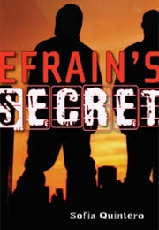 Efrain's Secret (Sofía Quintero)