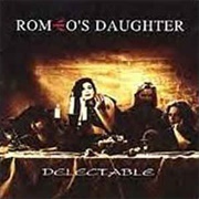 Romeo's Daughter - Delectable