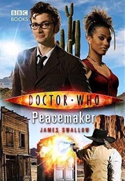 Doctor Who: Peacemaker (James Swallow)