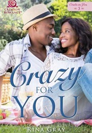 Crazy for You (Rina Gray)