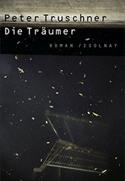 Die Träumer (Peter Truschner)