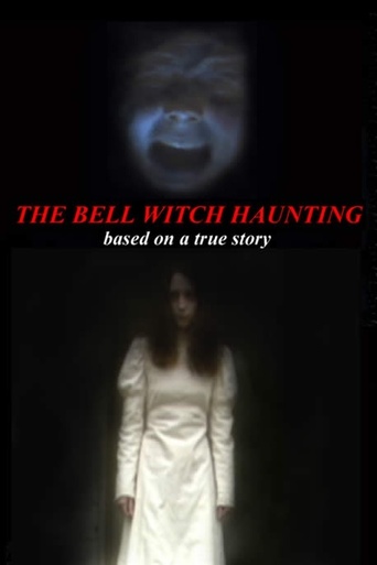 Bell Witch Haunting (2004)