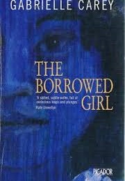 The Borrowed Girl (Gabrielle Carey)
