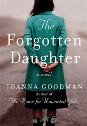 The Forgotten Daughter (Joanna Goodman)
