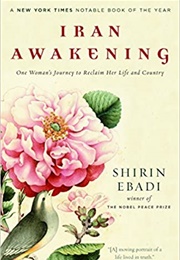 Iran Awakening (Shirin Ebadi)