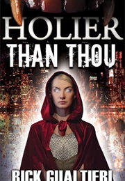Holier Than Thou (Rick Gualtieri)