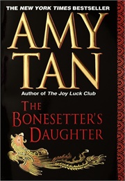 The Bonesetter's Daughter (Amy Tan)