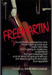 Freemartin (David Keith Cohler)