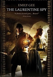 The Laurentine Spy (Emily Gee)
